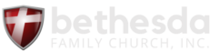 Bethesda Family Church, Inc.